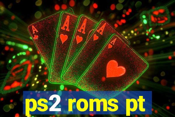ps2 roms pt-br